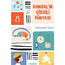Kumsal'In Çizgili Dünyası Hanzade Servi Tudem Yayınları