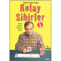 Kolay Sihirler  -  1  -  Kemal Cömertoğlu  -  Alfa Yayıncılık