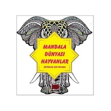 Mandala Dünyası Hayvanlar - Büyükler İçin Boyama- Elips Kitapları