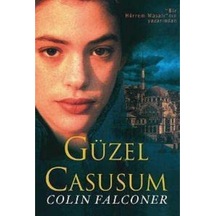 Güzel Casusum - Colin Falconer İlk Baskı 2007