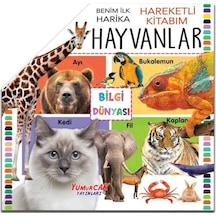 Harika Hayvanlar - Benim İlk Hareketli Kitabım- Yumurcak Yayınları