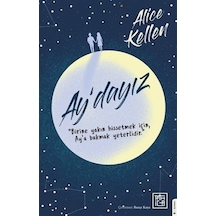 Ay'dayız / Alice Kellen