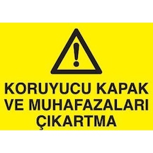 Koruyucu Kapak Uyarı Levhası 50x70cm