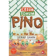 Cesur Tohum Pino / Serap Şahin