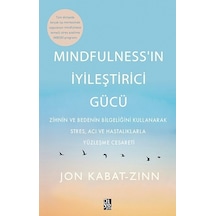 Mindfulnessın İyileştirici Gücü - Jon Kabat Zinn - Diyojen Yayıncılık