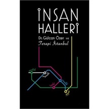 İnsan Halleri - Terapi İstanbul - Gülcan Özer