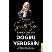 Kaybolduysan Doğru Yerdesin / Saadet Şen