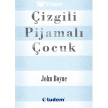 Çizgili Pijamalı Çocuk - John Boyne - Tudem