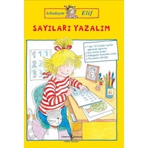 Sayıları Yazalım-Arkadaşım Elif - Hanna Sörensen - İş Bankası Kültür Yayınları