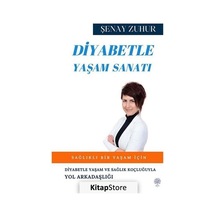 Diyabetle Yaşam Sanatı - Şenay Zuhur - Platanus Publishing