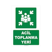Acil Toplanma Yeri - Meeting Point Sticker Malzeme - Iş Güvenli