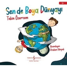 Sen De Boya Dünyayı / Tekin Özertem
