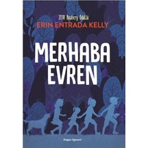 Merhaba Evren - Erin Entrada Kelly - Doğan ve Egmont Yayıncılık