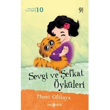 Sevgi ve Şefkat Öyküleri - Yayınları
