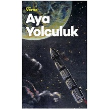 Aya Yolculuk - Jules Verne - Halk Kitabevi