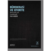 Bürokrasi ve Otorite  - Max Weber  - Adres