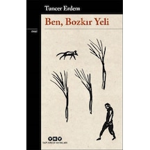 Ben, Bozkır Yeli - Ezjı-827185