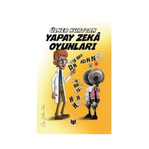 Yapay Zeka Oyunları - Ülker Kurtcan - Bilgiyolu Kültür Yayınları