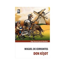 Don Kişot - Miguel de Cervantes Saavedra - Bilgi Yayınevi