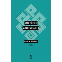 Kültürel Konumlanış - Homi Babha - İnsan Yayınları