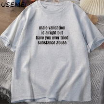 Flood Of Style Erkek Doğrulama Tamam Ama Var T-shirt Komik Yetişkin Mizah Pamuk Kısa Kollu Söyleyerek Tshirt Gri