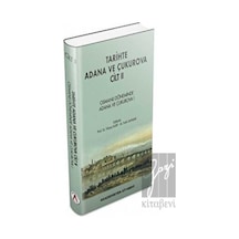 Tarihte Adana ve Çukurova Cilt  - 2 - Akademisyen Kitabevi