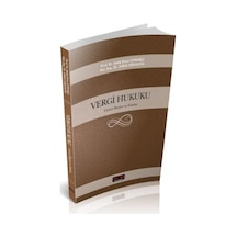 Vergi Hukuku Genel İlkeler ve Esaslar - Şafak Ertan Çomaklı - Savaş Yayınevi
