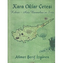 Kıbrıs - Aziz Barnabas'ın Sırrı - Kara Oklar Çetesi Serisi Ciltli