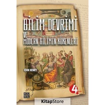 Bilim Devrimi ve Modern Bilimin Kökenleri  - John Henry  - Küre Yayınları