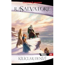 Drizzt Efsanesi 13. Kitap - Kılıçlar Denizi