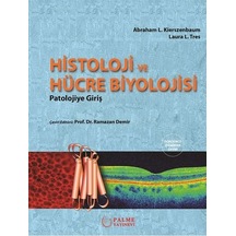 Histoloji Ve Hücre Biyolojisi 4.baskı Palme