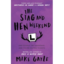 The Stag And Hen Weekend