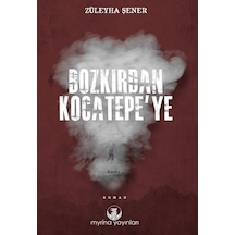 Bozkırdan Kocatepe'ye - Züleyha Şener - Myrina Yayınları