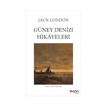 Güney Denizi Hikayeleri - Jack London - Can Yayınları