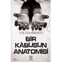 Bir Kabusun Anatomisi - V. M. Giambanco - Panama Yayıncılık