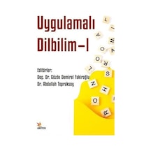 Uygulamalı Dilbilim 1 / Doç. Dr. Gözde Demirel Fakiroğlu