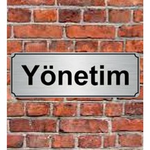 10X20 Cm Yönetim Yazılı Metal Yönlendirme Levhası