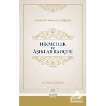 Hikmetler ve Aşıklar Bahçesi - Mehmed Yekta Dümer - Muallim Neşriyat