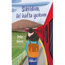 Sıkıldım İki Hafta Yokum - Pelin Güneş - Tudem Yayınları