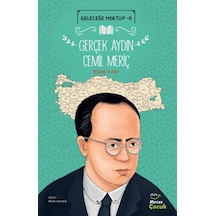 Geleceğe Mektup 5 - Gerçek Aydın Cemil Meriç - Kyut-763904