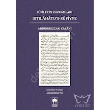 Sufilerin Kavramları Istılahatus Sufiyye Abdürrezzak Kaşani