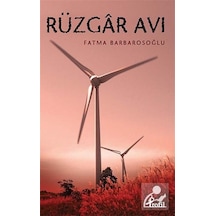 Rüzgar Avı - Fatma Barbarosoğlu
