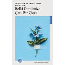 Belki Derdimize Çare Bir Çiçek - Aıaı-835442