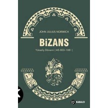 Bizans 2 - John Julius Norwich - Kabalcı Yayınevi