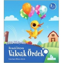 Uçmak İsteyen Vakvak Ördek-Çiftlik Hikayeleri- Mavi Uçurtma