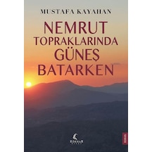 Nemrut Topraklarında Batarken - Ezjı-666639