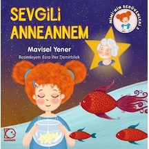 Sevgili Anneannem - Mavisel Yener - Uçanbalık Yayıncılık