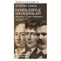 Kendileriyle Savaşanlar Hölderlin – Kleist – Nietzsche