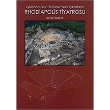 Lykia Da Gün Yüzüne Yeni Çıkartılan Rhodiapolis  Ti
