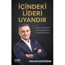 İçindeki Lideri Uyandır / Hakan Akdoğan